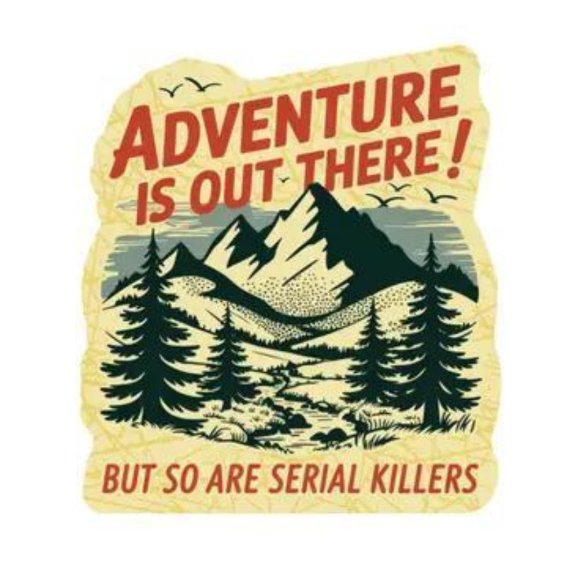 Juju and Moxie Funny Outdoors Hiking Nature High Quality Vinyl Sticker