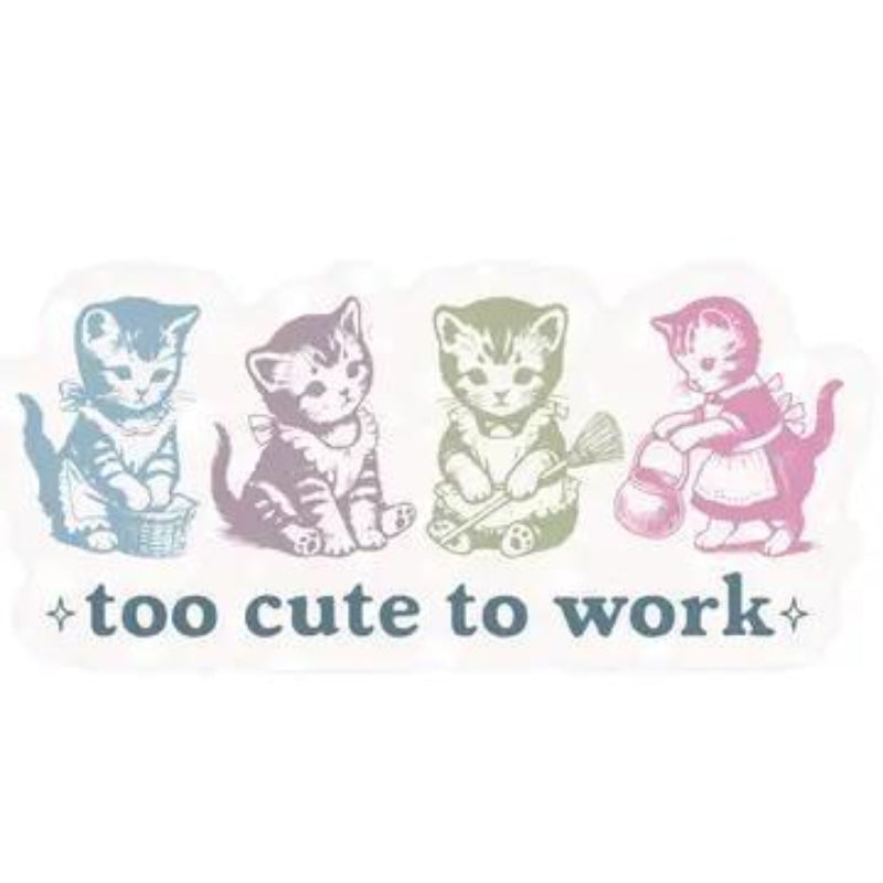 Juju and Moxie Work Kitty Cat Sarcastic Cute High Quality Vinyl Sticker