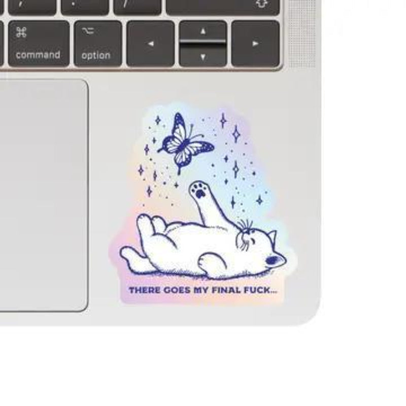 Juju and Moxie Final Fuck Kitty Cat Swear High Quality Vinyl Sticker