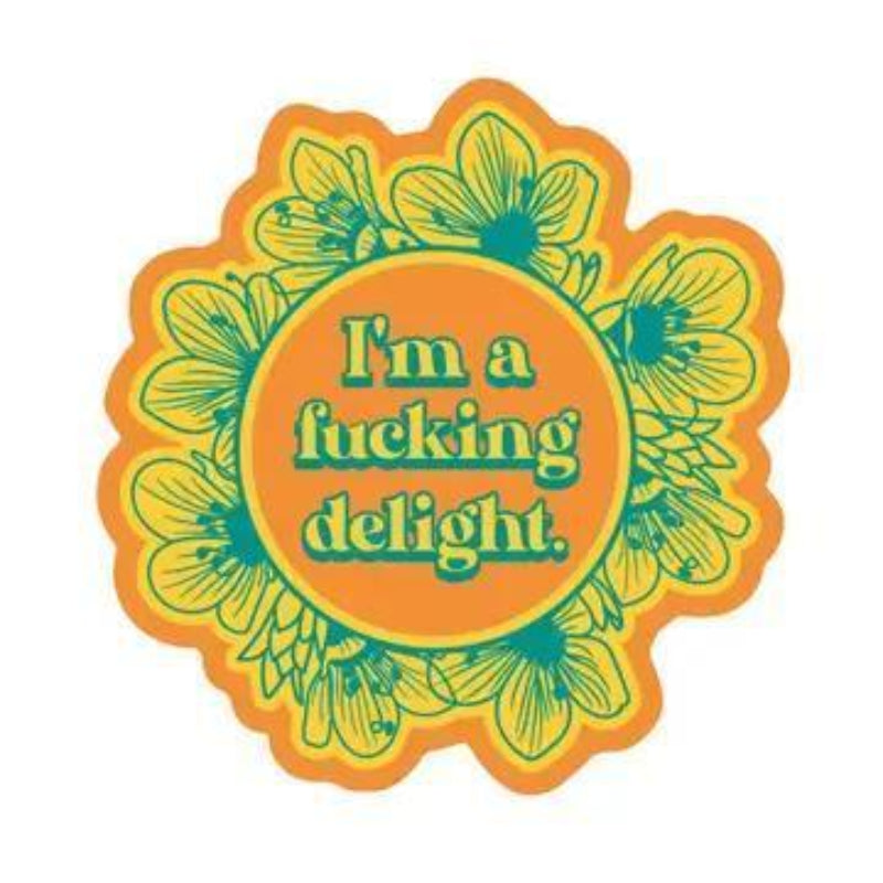 Juju and Moxie Fucking Delight Swear Funny High Quality Vinyl Sticker