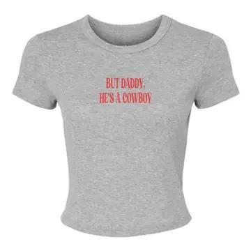 Hey Jude Graphic Tees But Daddy, He's a Cowboy Baby Tee – White