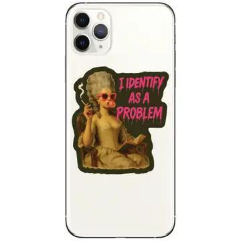 Juju and Moxie I Identify As A Problem Humor High Quality Vinyl Sticker