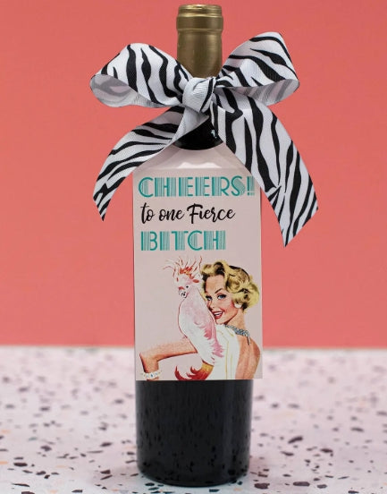 Cheers to a Fierce Bitch Wine Tag