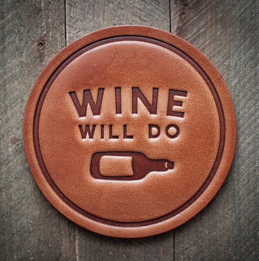 Wine Will Do Leather Coaster
